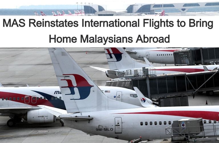 MAS reinstates international flights to bring home Malaysians abroad