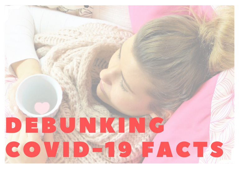 Debunking CoVID-19 Facts