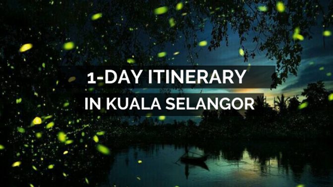 1-Day off the Beaten Track Itinerary in Kuala Selangor