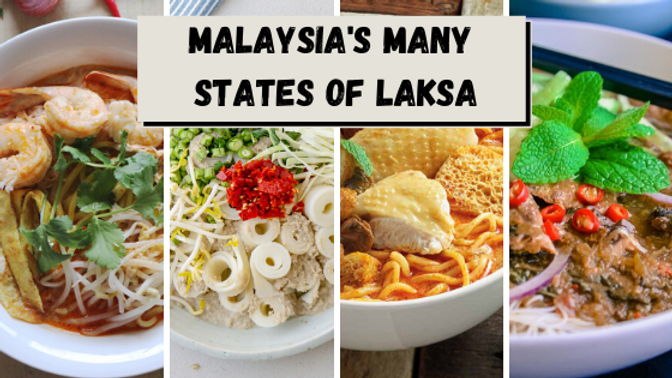 Time to Visit Malaysia’s States of Laksa
