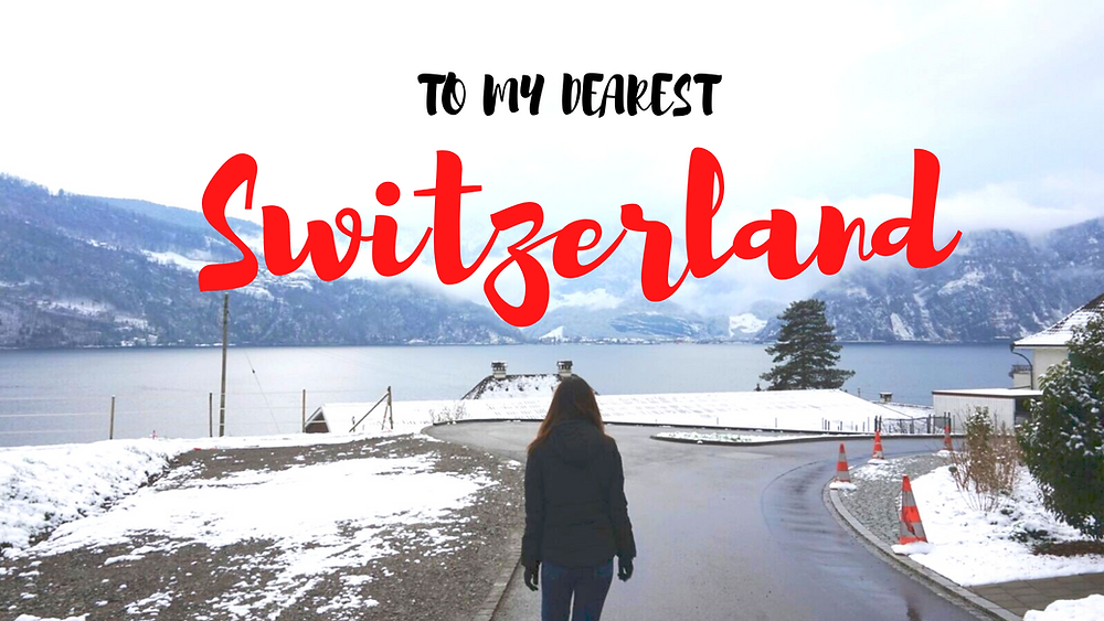 A Love Letter to Switzerland