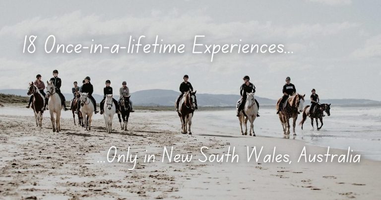 18 Once-in-a-lifetime Experiences that Await You in New South Wales, Australia