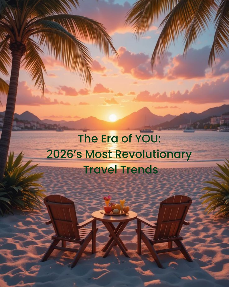 The Era of YOU: 2026’s Most Revolutionary Travel Trends