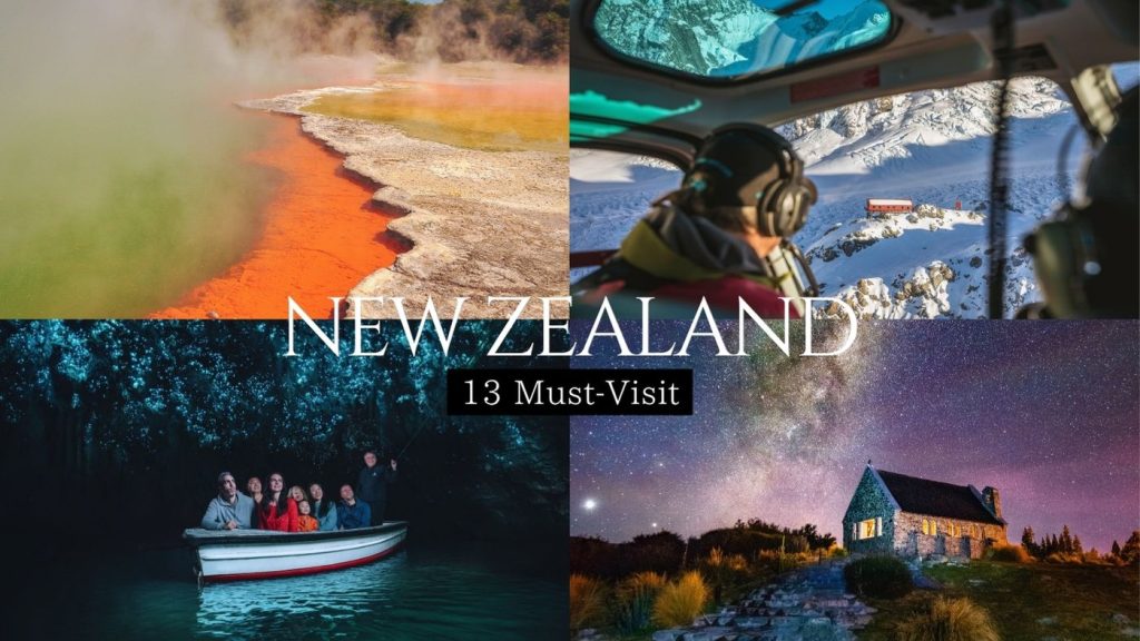 13 Most Beautiful Places in New Zealand You Must Visit